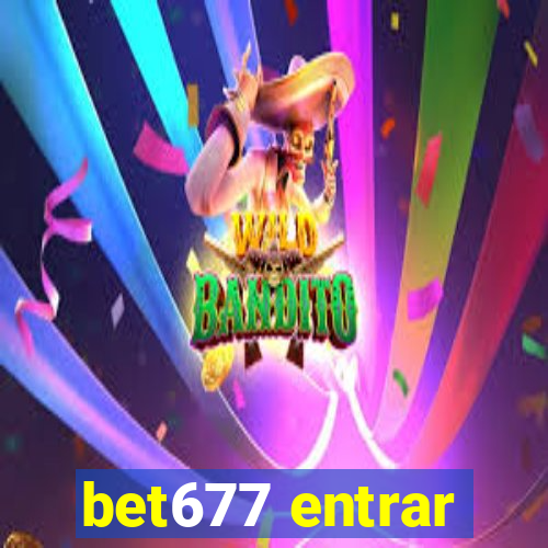 bet677 entrar